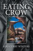 Eating Crow (eBook, ePUB)