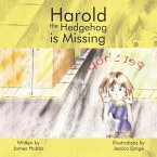 Harold the Hedgehog Is Missing (eBook, ePUB)