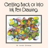 Getting Back or into Ink Pen Drawing (eBook, ePUB) Getting Back or into Ink Pen Drawing (eBook, ePUB)
