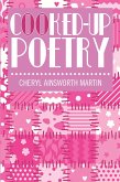 Cooked-Up Poetry (eBook, ePUB)