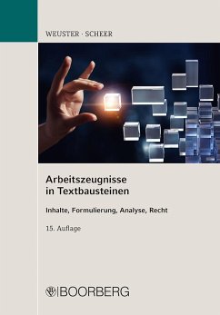 Arbeitszeugnisse in Textbausteinen - Weuster, Arnulf;Scheer, Brigitte