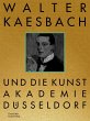 Walter Kaesbach und die Kunstakademie... - Bild 1