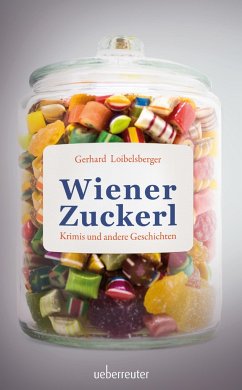 Wiener Zuckerl - Loibelsberger, Gerhard