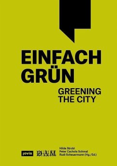 Einfach Grün - Greening the City
