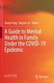 A Guide to Mental Health in Family Under the COVID-19 Epidemic