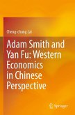 Adam Smith and Yan Fu: Western Economics in Chinese Perspective
