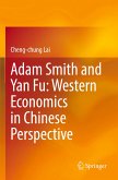 Adam Smith and Yan Fu: Western Economics in Chinese Perspective