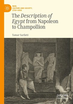 The Description of Egypt from Napoleon to Champollion - Sarfatti, Tamar