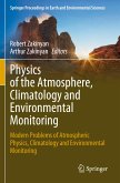 Physics of the Atmosphere, Climatology and Environmental Monitoring