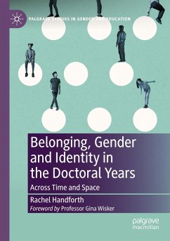 Belonging, Gender and Identity in the Doctoral Years - Handforth, Rachel