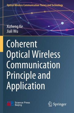 Coherent Optical Wireless Communication Principle and Application - Ke, Xizheng;Wu, Jiali