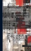 Master School of Modern Piano Playing and Virtuosity; a Universal Method; Volume 4