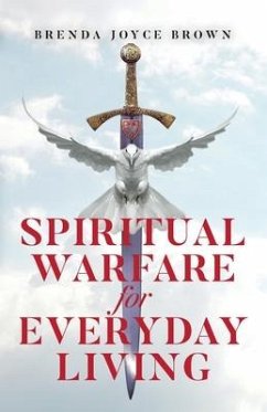 Spiritual Warfare for Everyday Living - Brown, Brenda Joyce