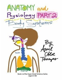 Anatomy & Physiology Part 2: Body Systems - Terrazas, April Chloe
