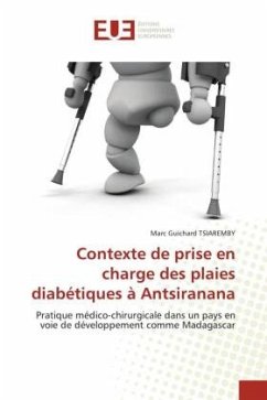 Contexte de prise en charge des plaies diabétiques à Antsiranana - TSIAREMBY, Marc Guichard
