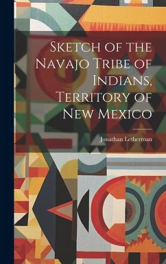 Sketch of the Navajo Tribe of Indians, Territory of New Mexico - Letherman, Jonathan