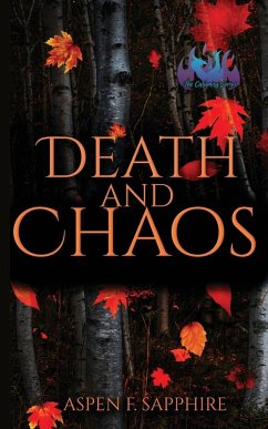 Death & Chaos - The Calamity Series Book One - Sapphire, Aspen F.