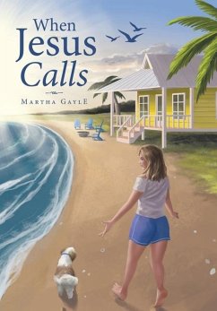 When Jesus Calls - Gayle, Martha