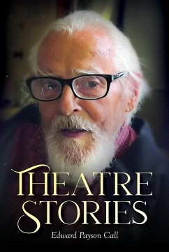 Theatre Stories - Payson Call, Edward