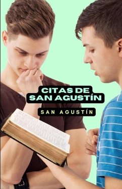 Citas de San Agustín - San Agustín