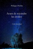 Avant de rejoindre les étoiles