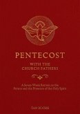 Pentecost with the Church Fathers