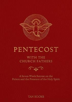 Pentecost with the Church Fathers