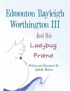 Edmonton Rayleigh Worthington III And His Ladybug Friend - Mercer, Ladelle