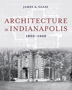 Architecture in Indianapolis - Glass, James a