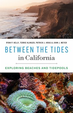 Between the Tides in California - Kelly, Ryan P; Klinger, Terrie; Krug, Patrick J; Meyer, John J