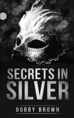 Secrets in Silver - Brown, Bobby