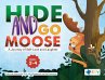 Hide and Go Moose - Bild 1