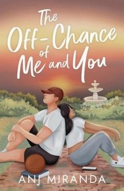 The Off-Chance of Me and You - Miranda, Anj