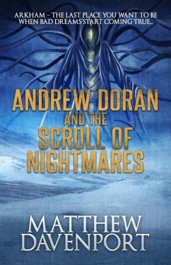 Andrew Doran and the Scroll of Nightmares - Davenport, Matthew