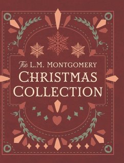 The L. M. Montgomery Christmas Collection - Montgomery, L. M.