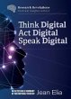 Think Digital, Speak Digital, Act... - Bild 1