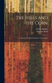 The Hills and the Corn: A Legend of the Kekchí Indians of Guatemala