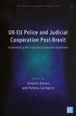 UK-EU Police and Judicial Cooperation Post-Brexit