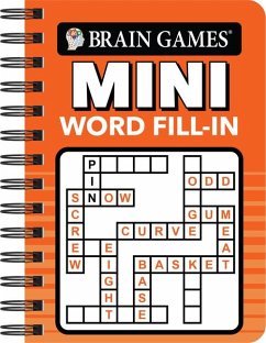 Brain Games - To Go - Mini Word Fill-In - Publications International Ltd; Brain Games