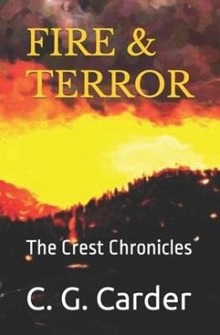 Fire & Terror - Carder, C. G.