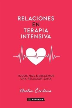 Relaciones en terapia intensiva - Centeno, Noelia