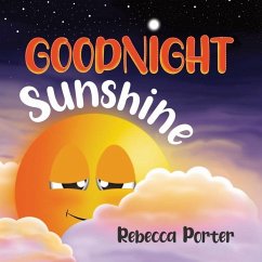Goodnight Sunshine - Porter, Rebecca