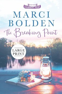 The Breaking Point (LARGE PRINT) - Bolden, Marci