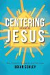 Centering Our Home On Jesus - Bild 1