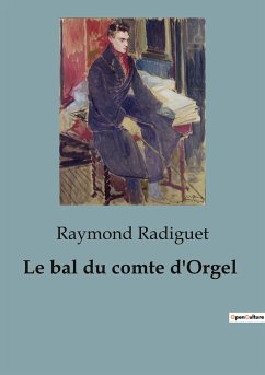 Le bal du comte d'Orgel - Radiguet, Raymond