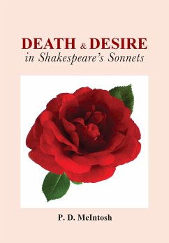 Death and Desire in Shakespeare's Sonnets - McIntosh, Peter D