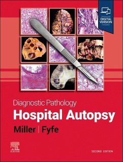 Diagnostic Pathology: Hospital Autopsy - Miller, Dylan V; Fyfe, Billie S