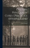 Culture Physique Et Cures D'exercice (Myotherapie)