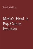 Media's Hand In Pop Culture Evolution