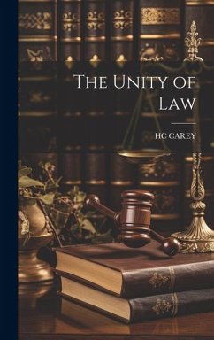 The Unity of Law - Carey, Hc